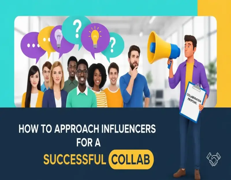 How to Approach Influencers for a Successful Collab