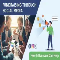 Fundraising Through Social Media: How Influencers Can Help